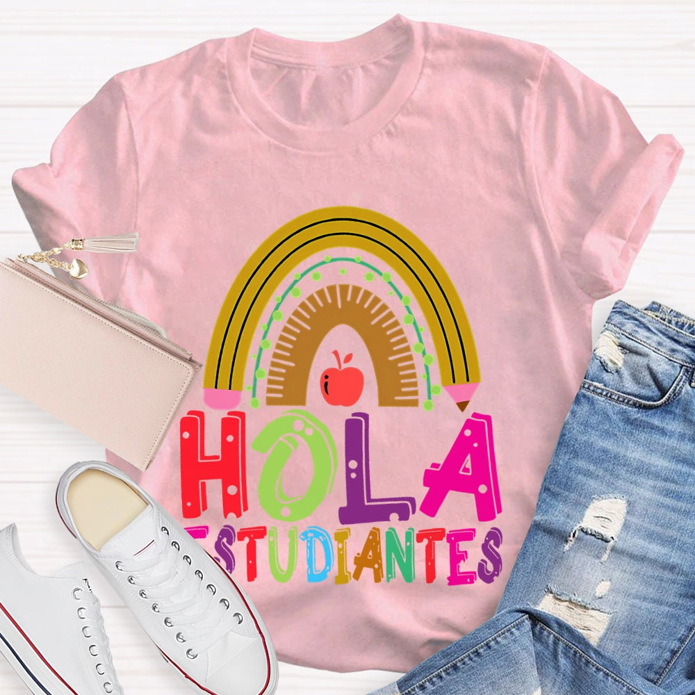 Hola Estudiantes Spanish Teacher T-shirt