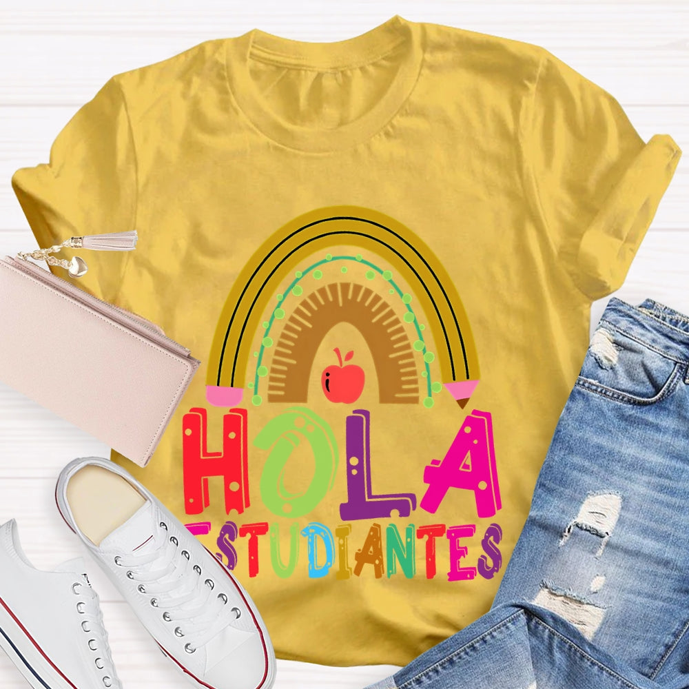 Hola Estudiantes Spanish Teacher T-shirt