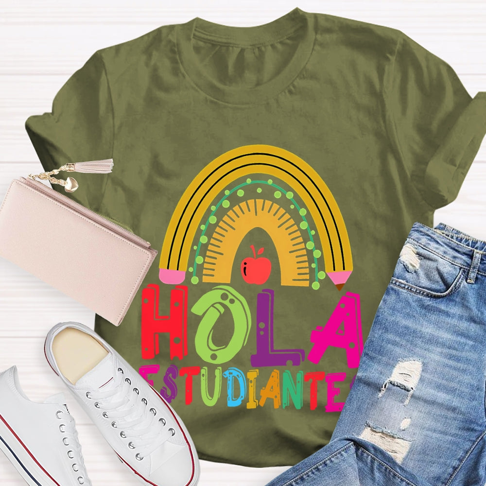 Hola Estudiantes Spanish Teacher T-shirt