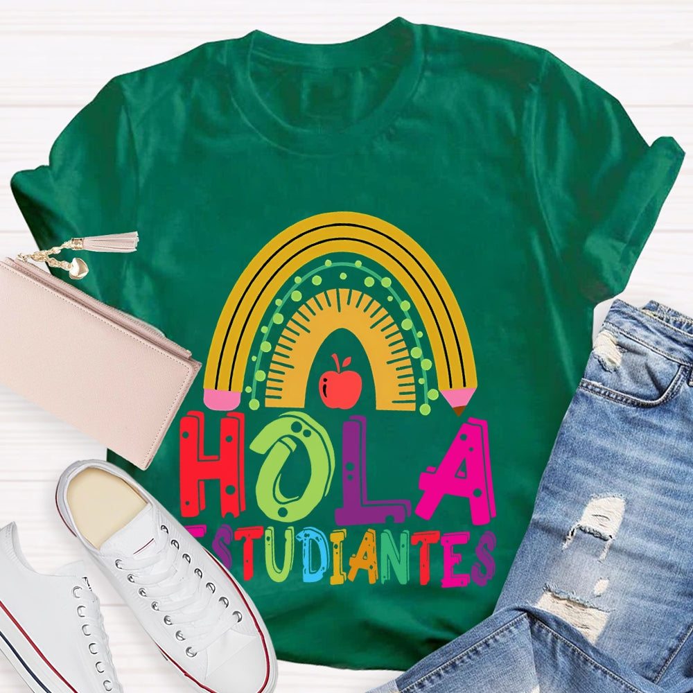 Hola Estudiantes Spanish Teacher T-shirt