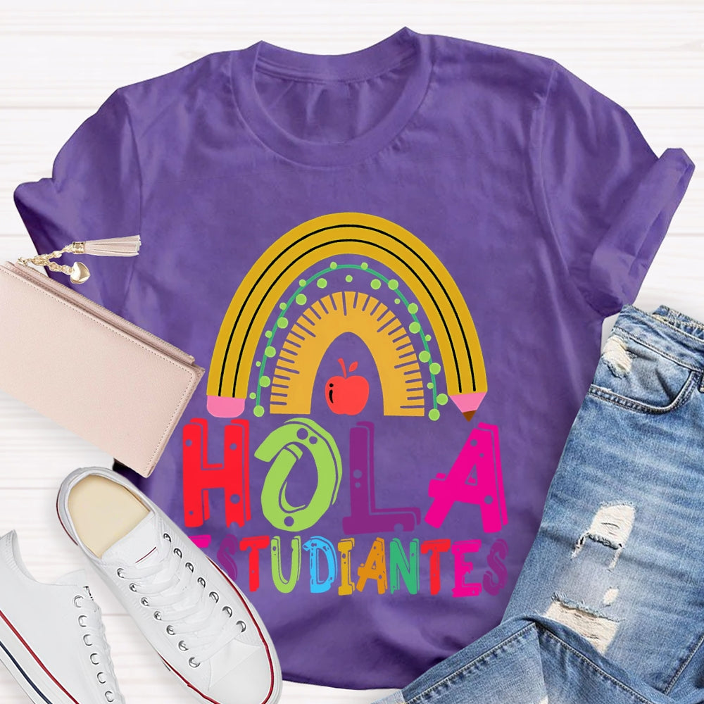 Hola Estudiantes Spanish Teacher T-shirt