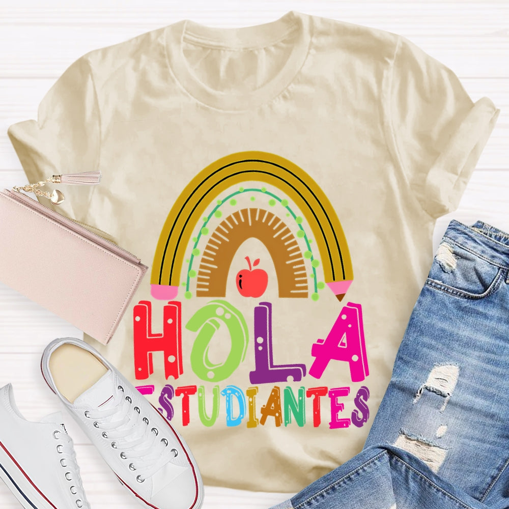 Hola Estudiantes Spanish Teacher T-shirt