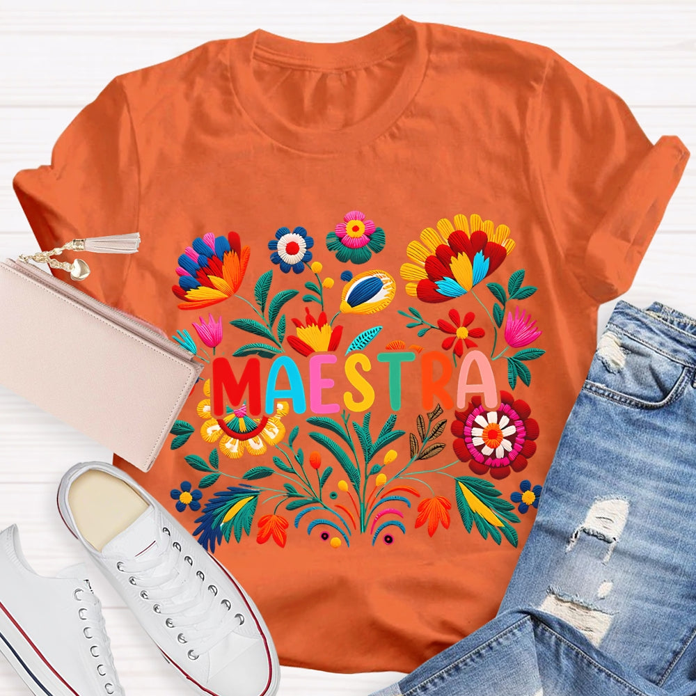 Flowers Of Various Colors Maestra Bilingual Teacher T-shirt