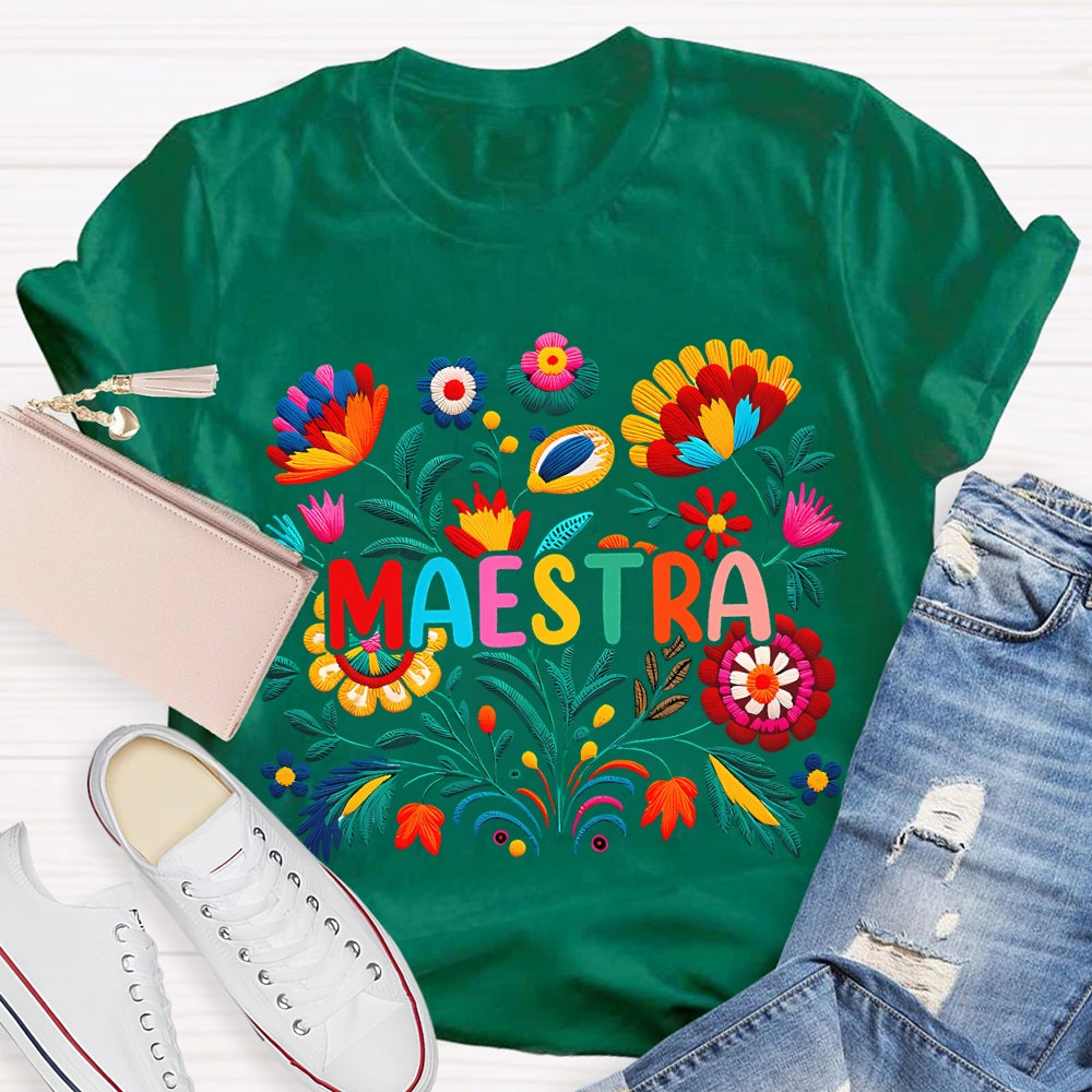 Flowers Of Various Colors Maestra Bilingual Teacher T-shirt