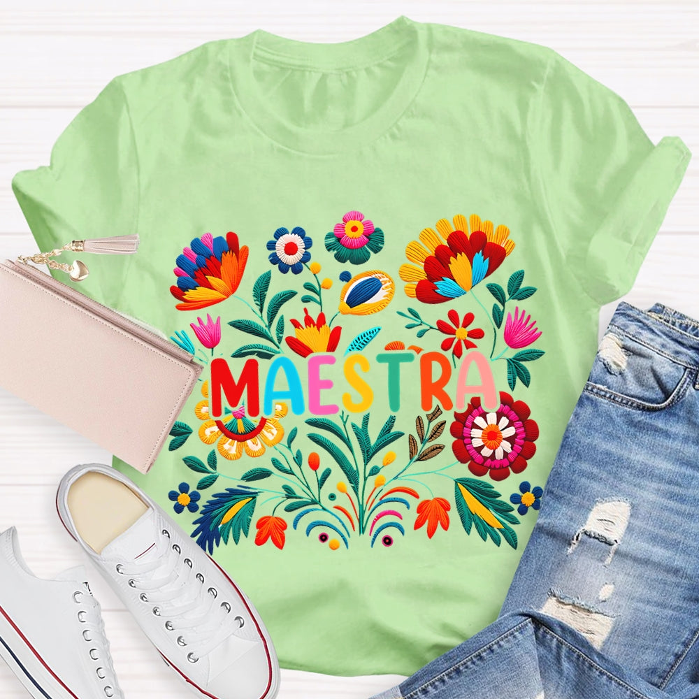 Flowers Of Various Colors Maestra Bilingual Teacher T-shirt