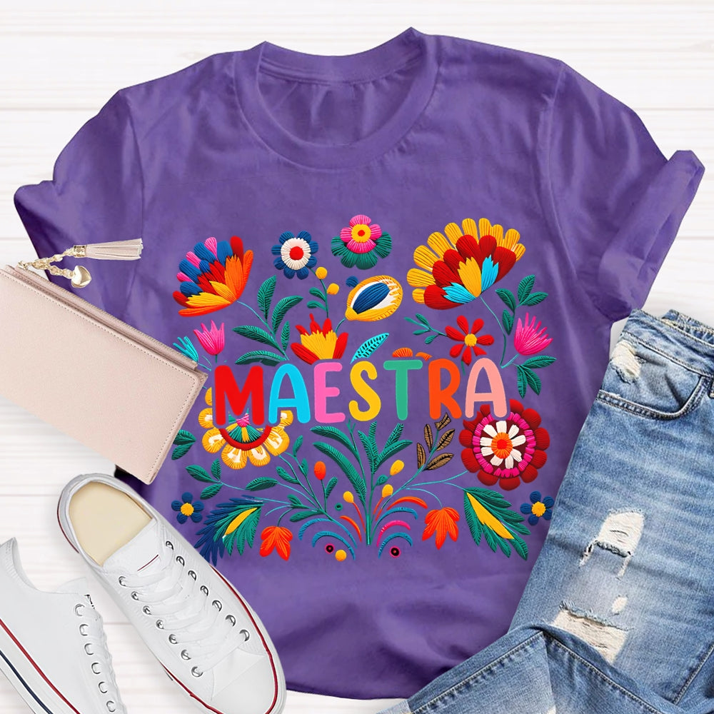 Flowers Of Various Colors Maestra Bilingual Teacher T-shirt