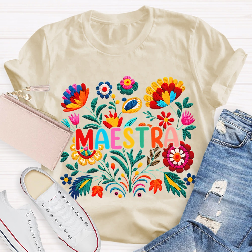 Flowers Of Various Colors Maestra Bilingual Teacher T-shirt