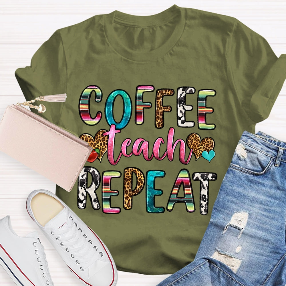Coffee Teach Repeat Retro Teacher Gift T-shirt