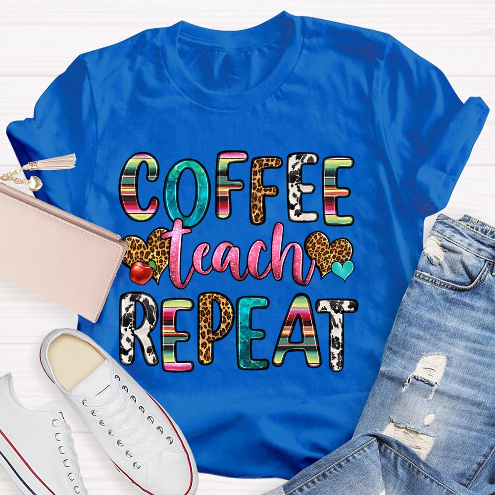 Coffee Teach Repeat Retro Teacher Gift T-shirt