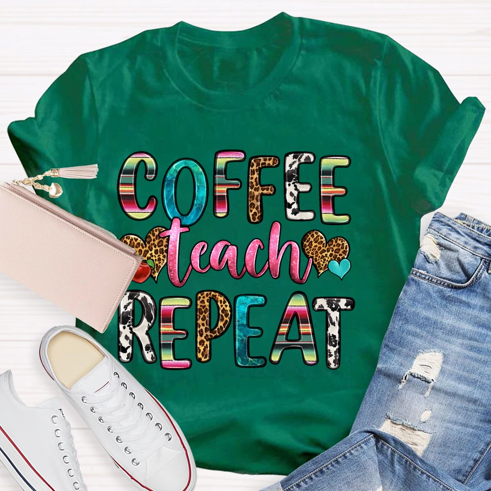 Coffee Teach Repeat Retro Teacher Gift T-shirt
