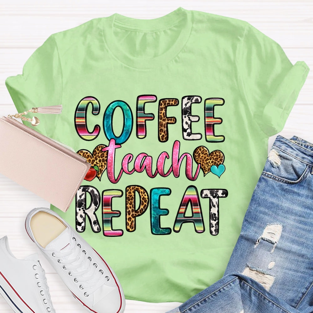 Coffee Teach Repeat Retro Teacher Gift T-shirt