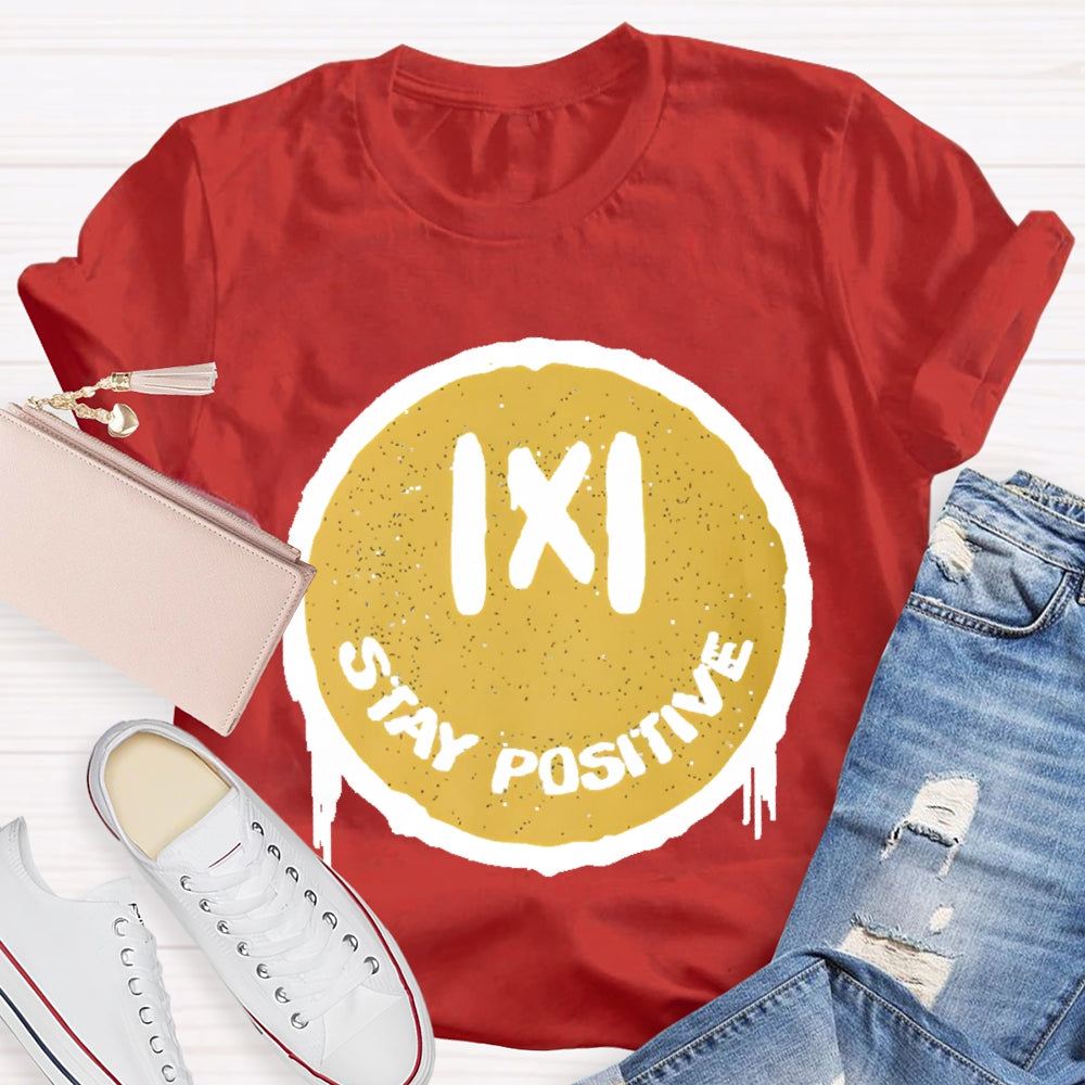Stay Positive Math T-shirt