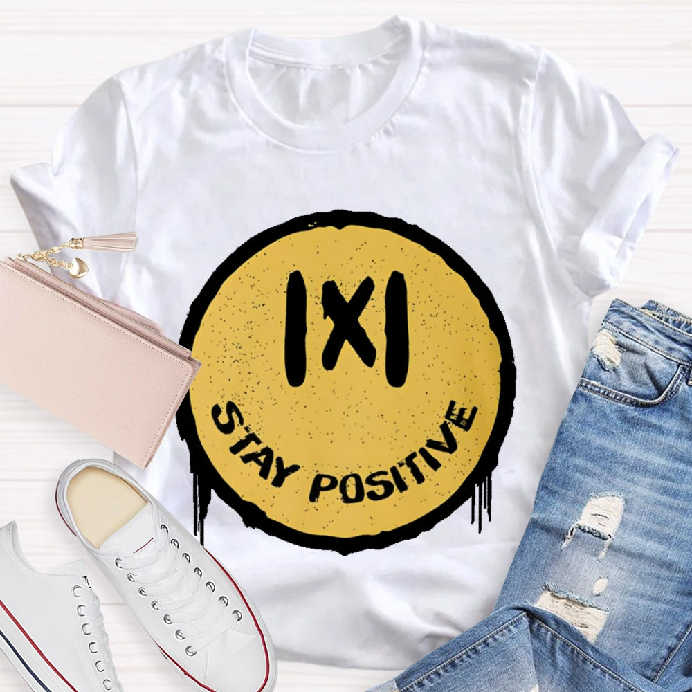 Stay Positive Math T-shirt
