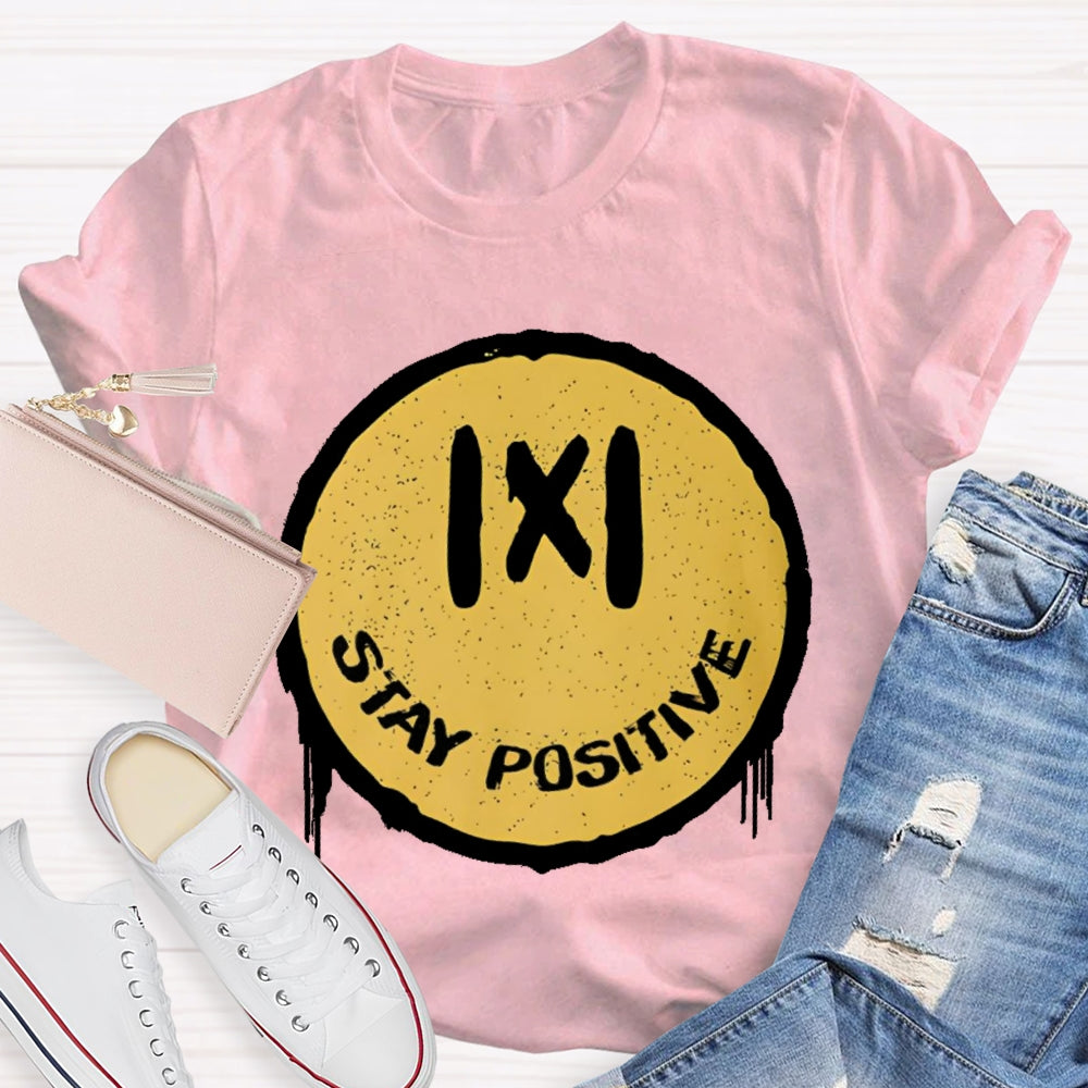 Stay Positive Math T-shirt
