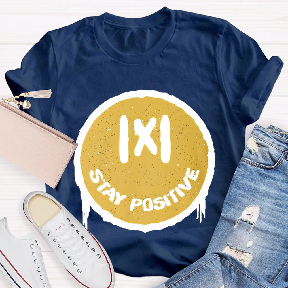 Stay Positive Math T-shirt