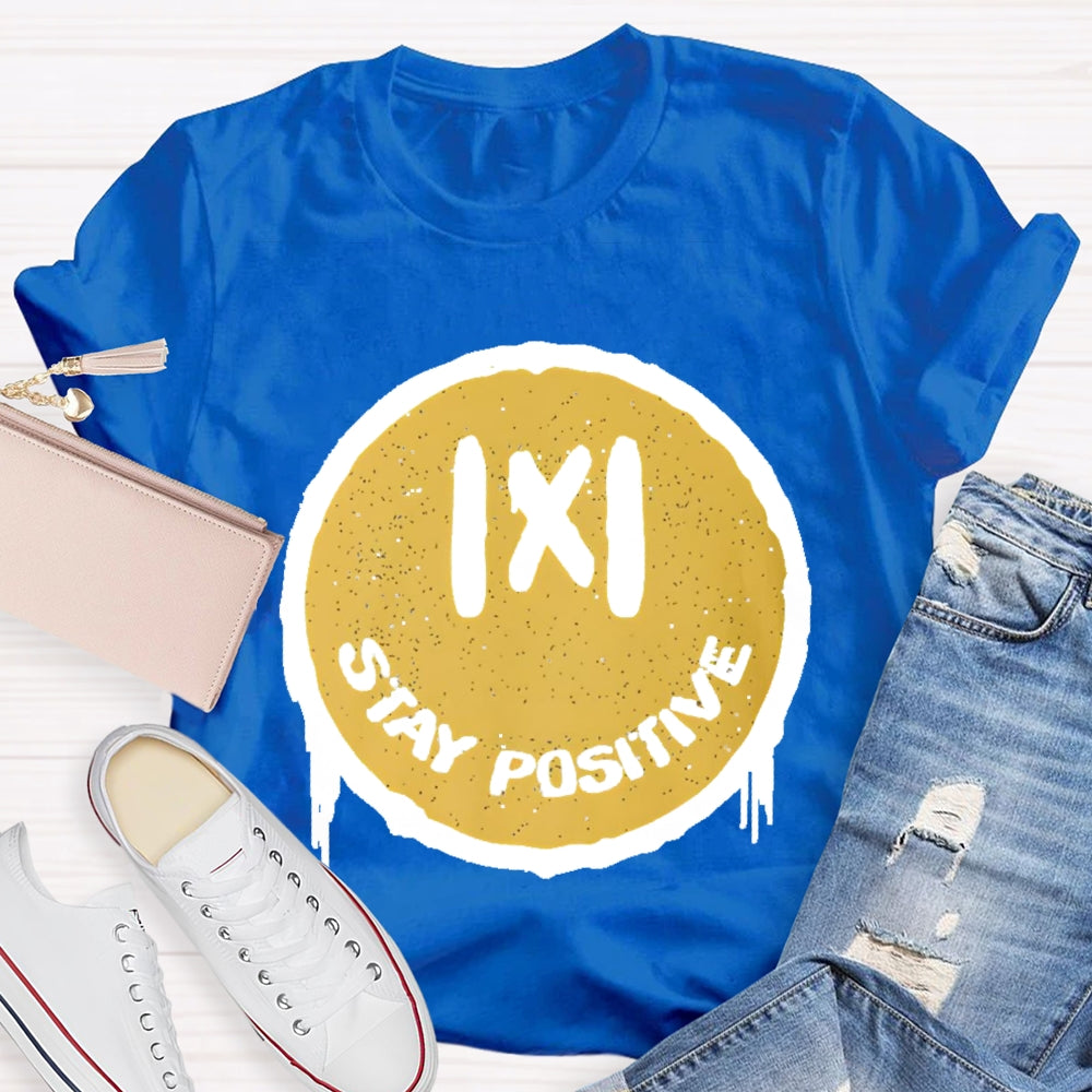Stay Positive Math T-shirt