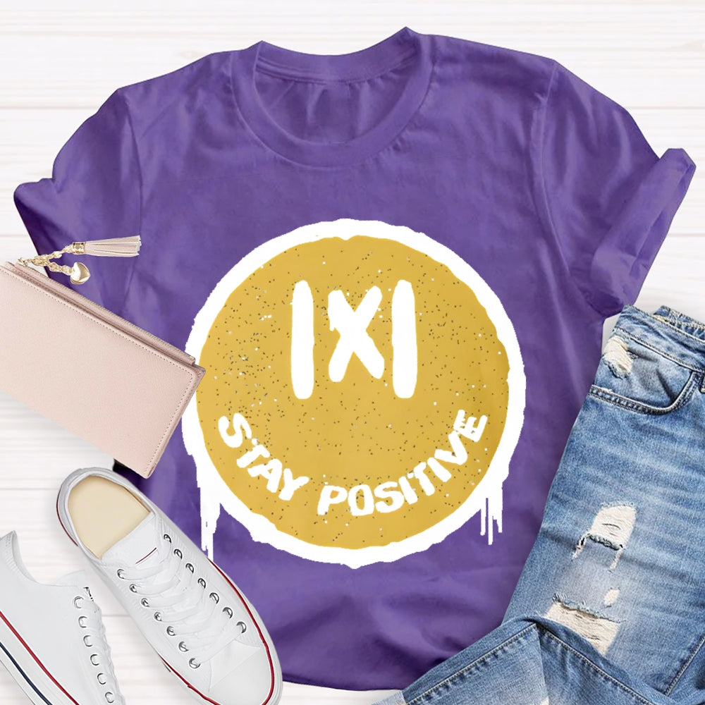 Stay Positive Math T-shirt