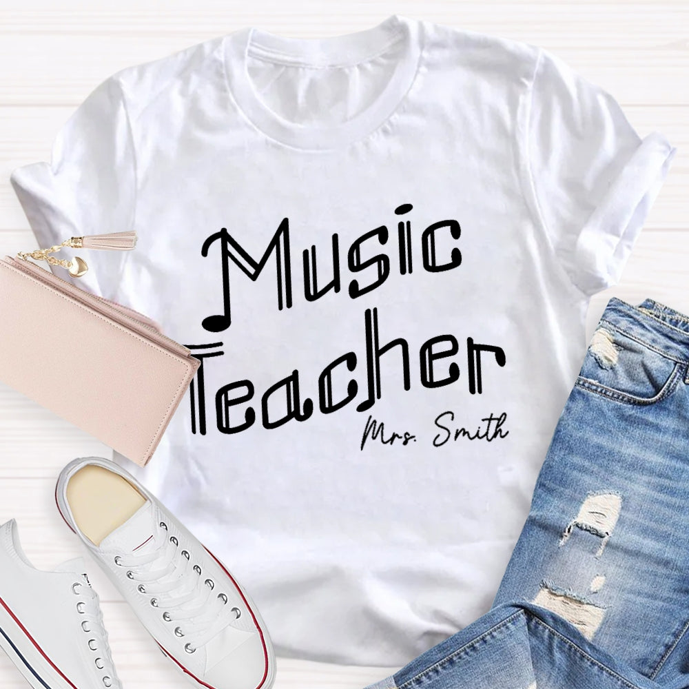 Personalized Name Music Teacher Note Letters T-shirt