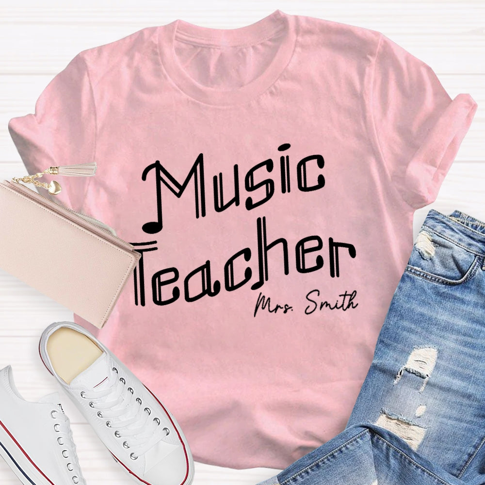 Personalized Name Music Teacher Note Letters T-shirt