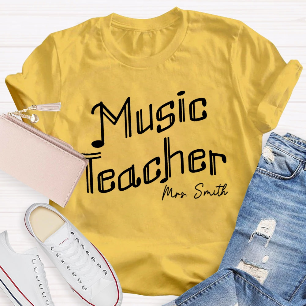 Personalized Name Music Teacher Note Letters T-shirt