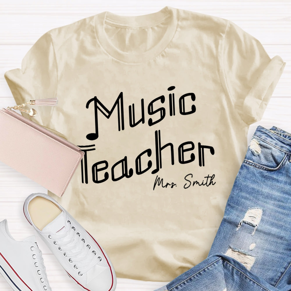 Personalized Name Music Teacher Note Letters T-shirt