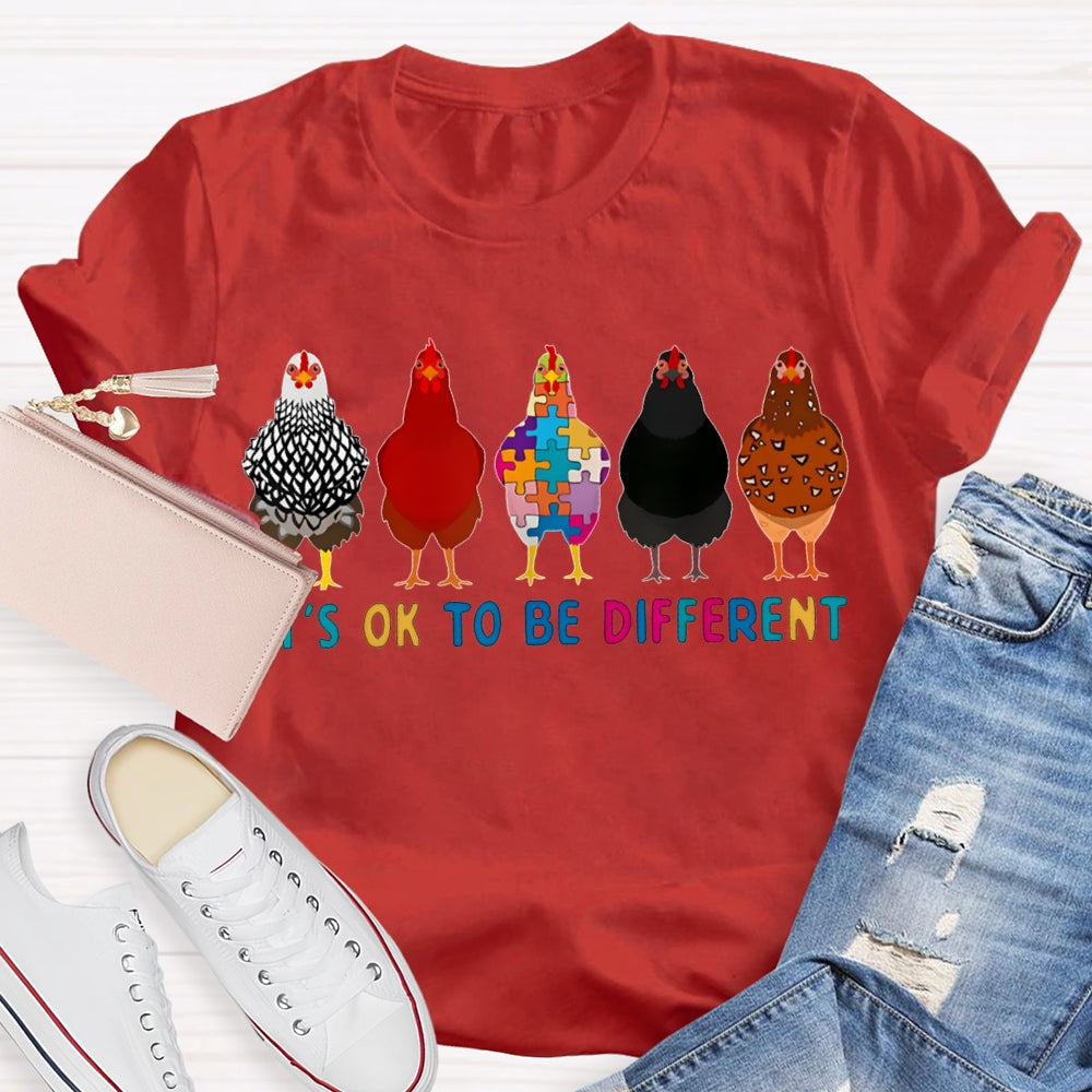 It'S Ok To Be Different Colorful Chicks T-shirt