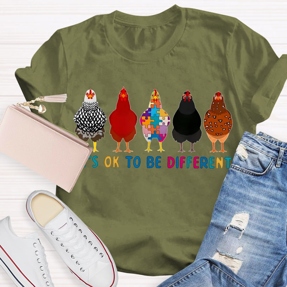 It'S Ok To Be Different Colorful Chicks T-shirt