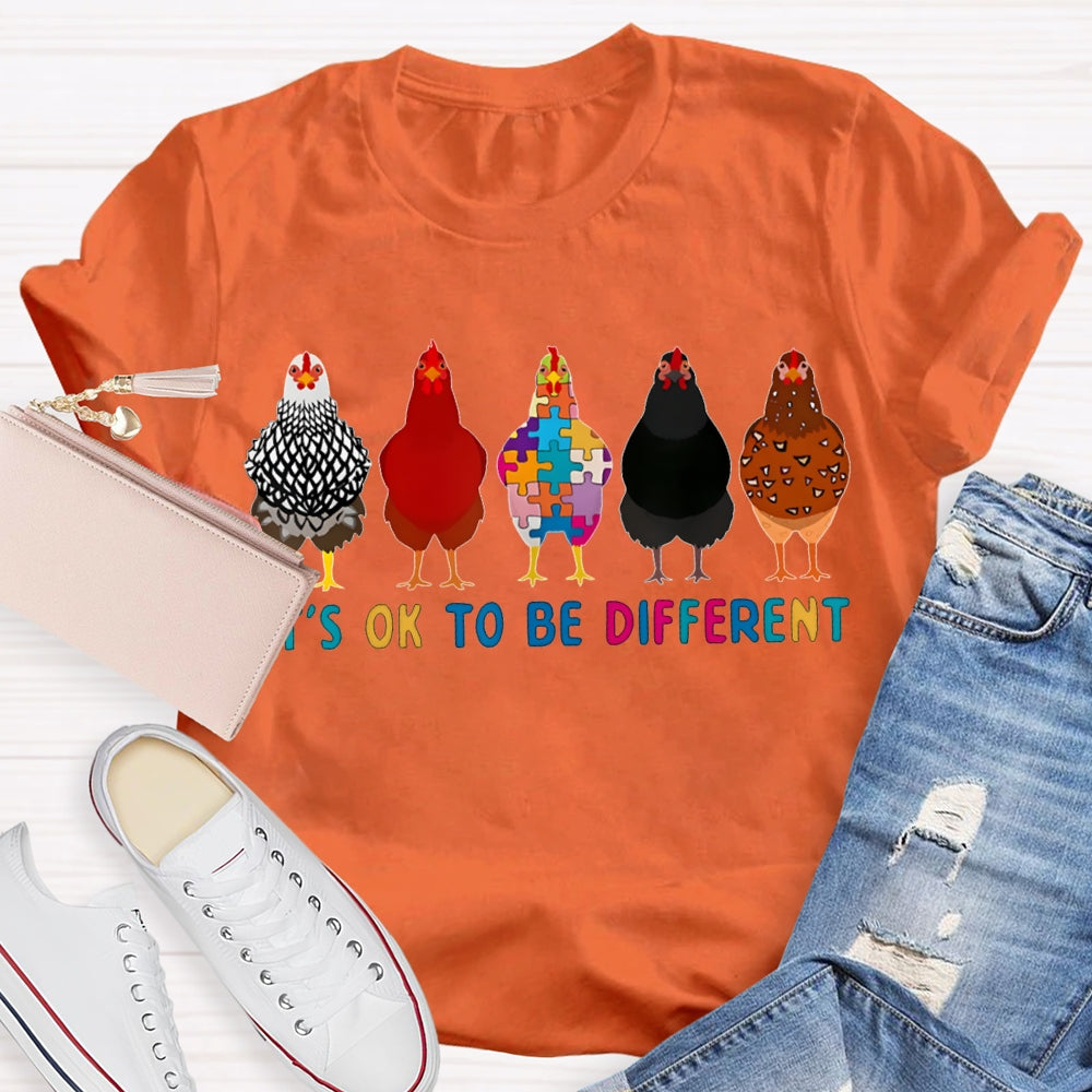 It'S Ok To Be Different Colorful Chicks T-shirt
