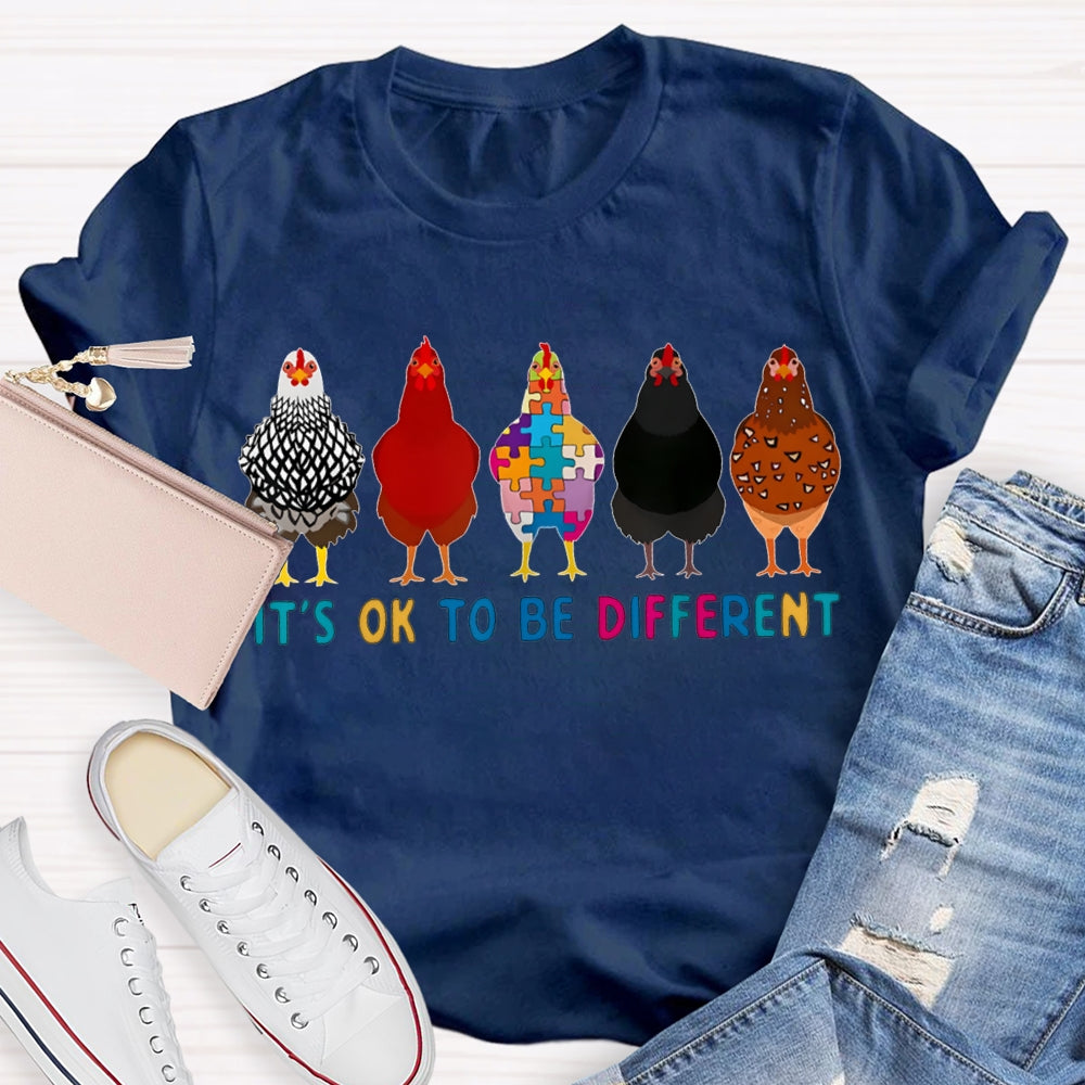 It'S Ok To Be Different Colorful Chicks T-shirt