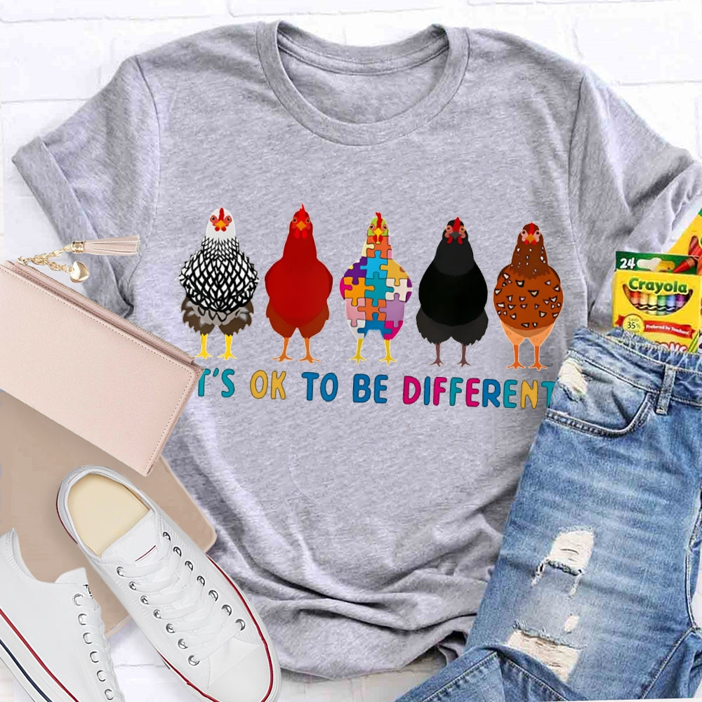 It'S Ok To Be Different Colorful Chicks T-shirt