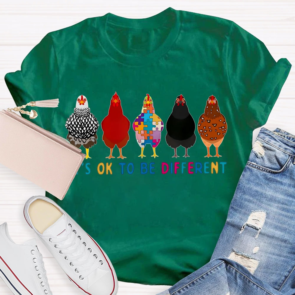 It'S Ok To Be Different Colorful Chicks T-shirt