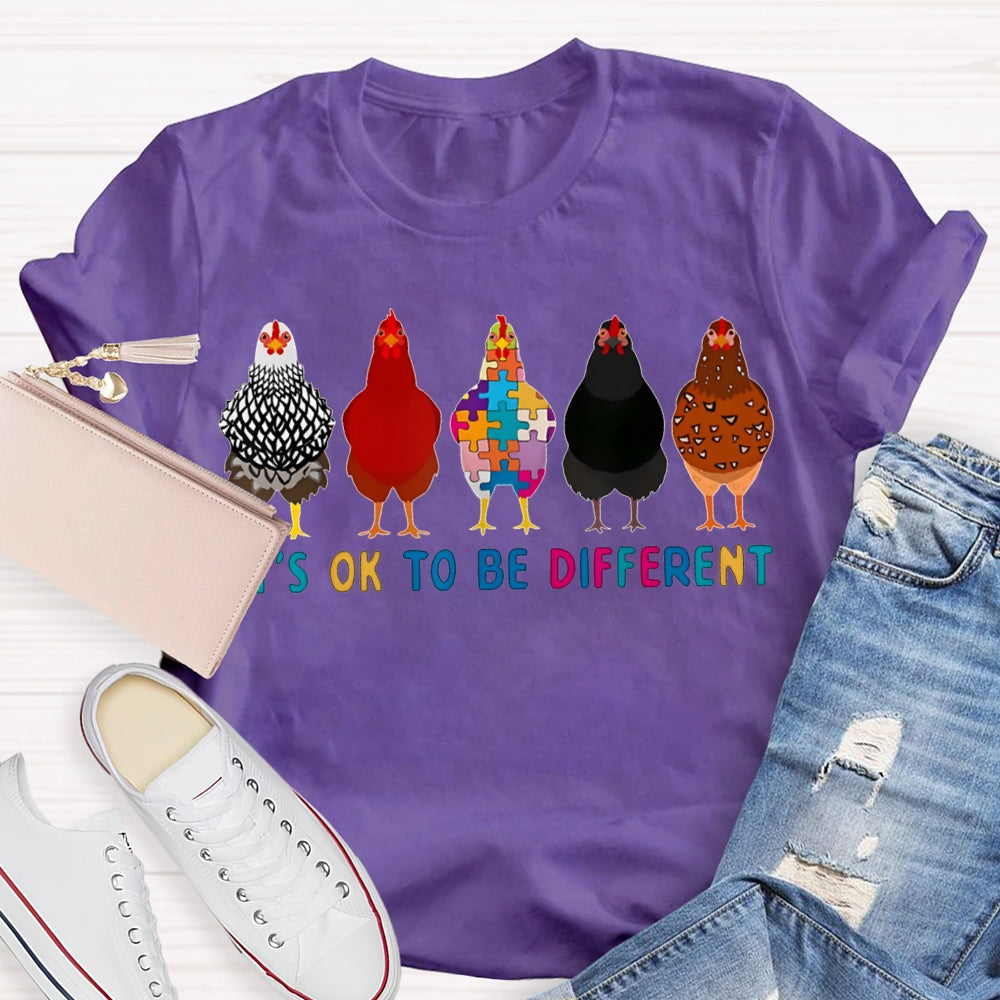 It'S Ok To Be Different Colorful Chicks T-shirt