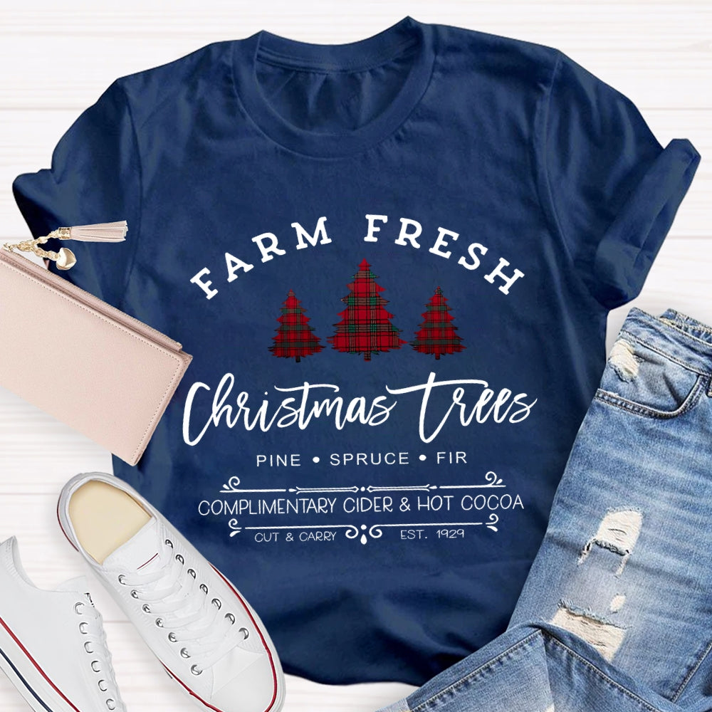 Farm Fresh Christmas Tree Pine Spruce Fir Complimentary Hot Cocoa T-shirt
