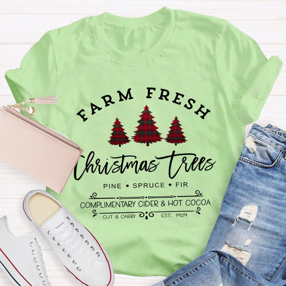 Farm Fresh Christmas Tree Pine Spruce Fir Complimentary Hot Cocoa T-shirt