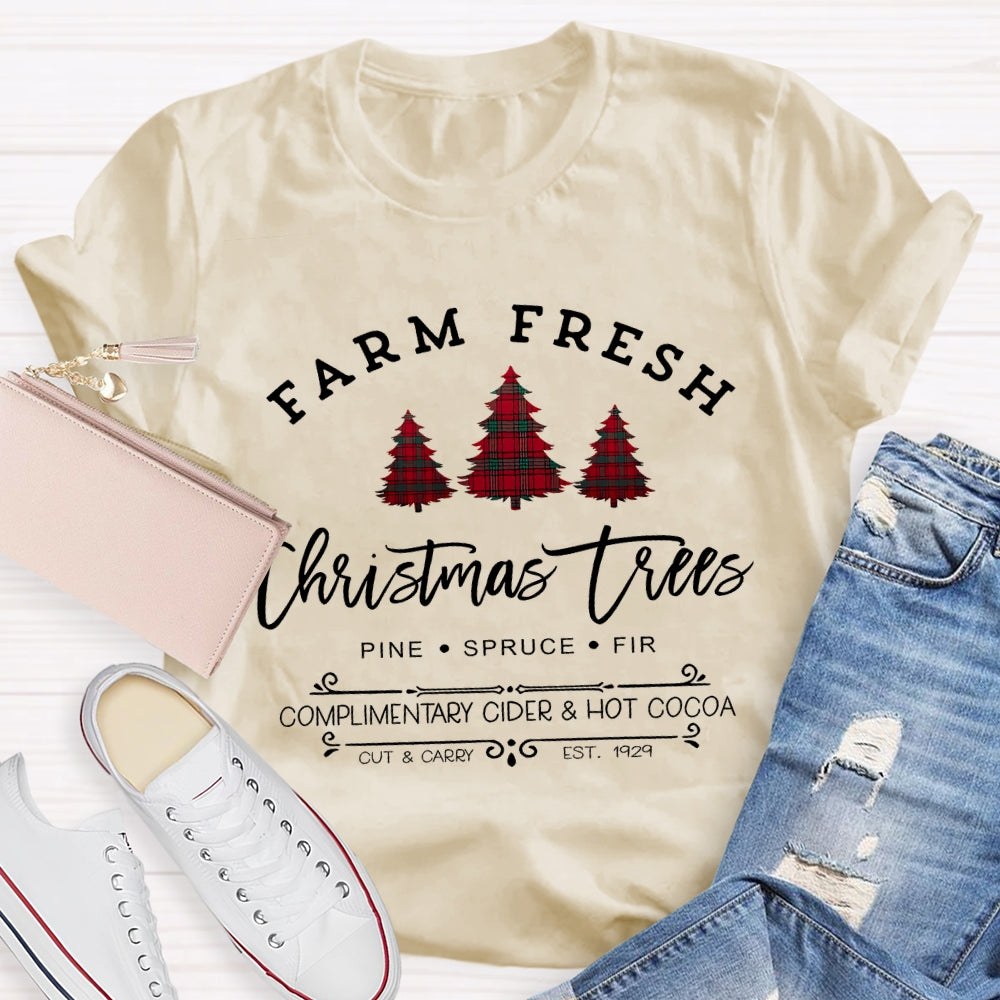 Farm Fresh Christmas Tree Pine Spruce Fir Complimentary Hot Cocoa T-shirt