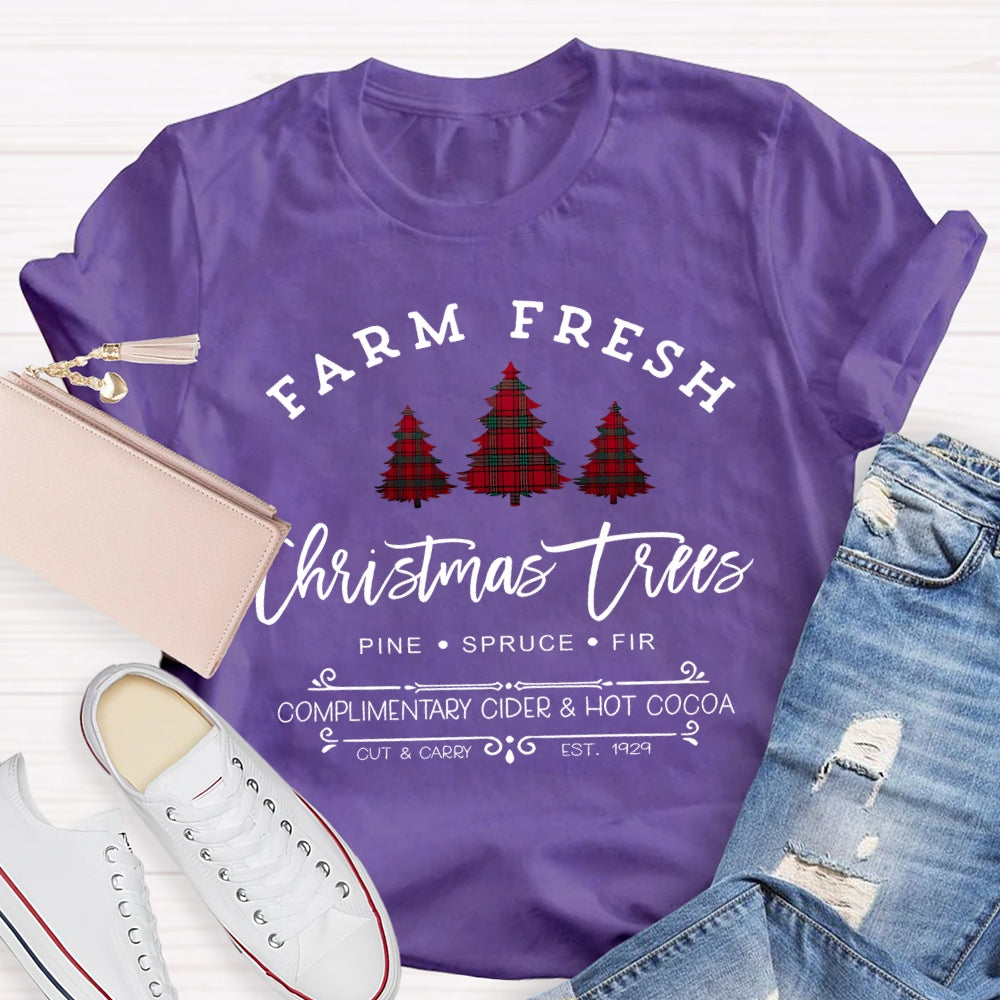 Farm Fresh Christmas Tree Pine Spruce Fir Complimentary Hot Cocoa T-shirt