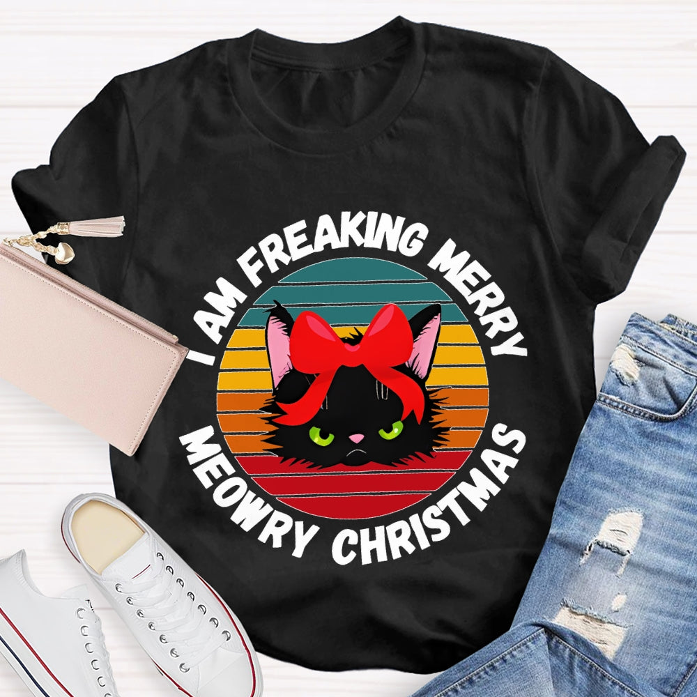 I Am Freaking Merry Merry Christmas Black Cat With Bow T-shirt