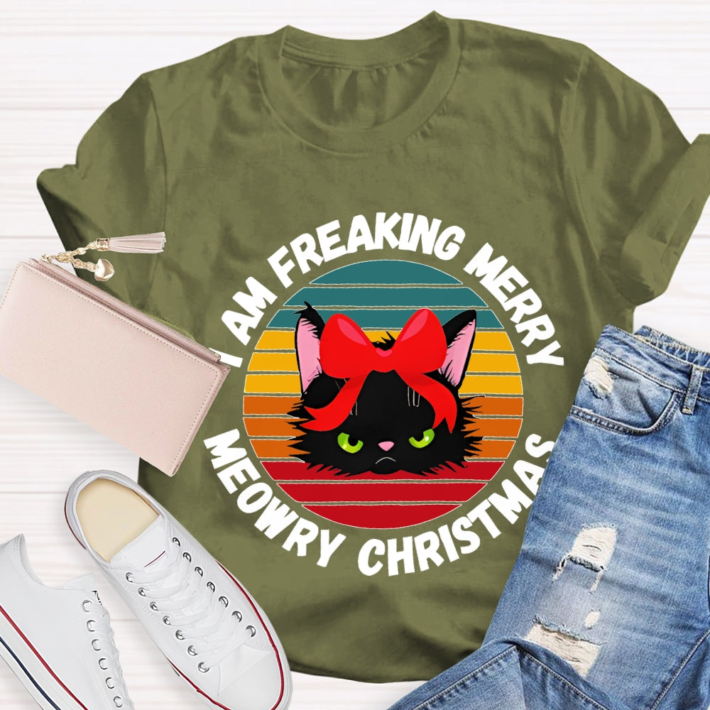 I Am Freaking Merry Merry Christmas Black Cat With Bow T-shirt