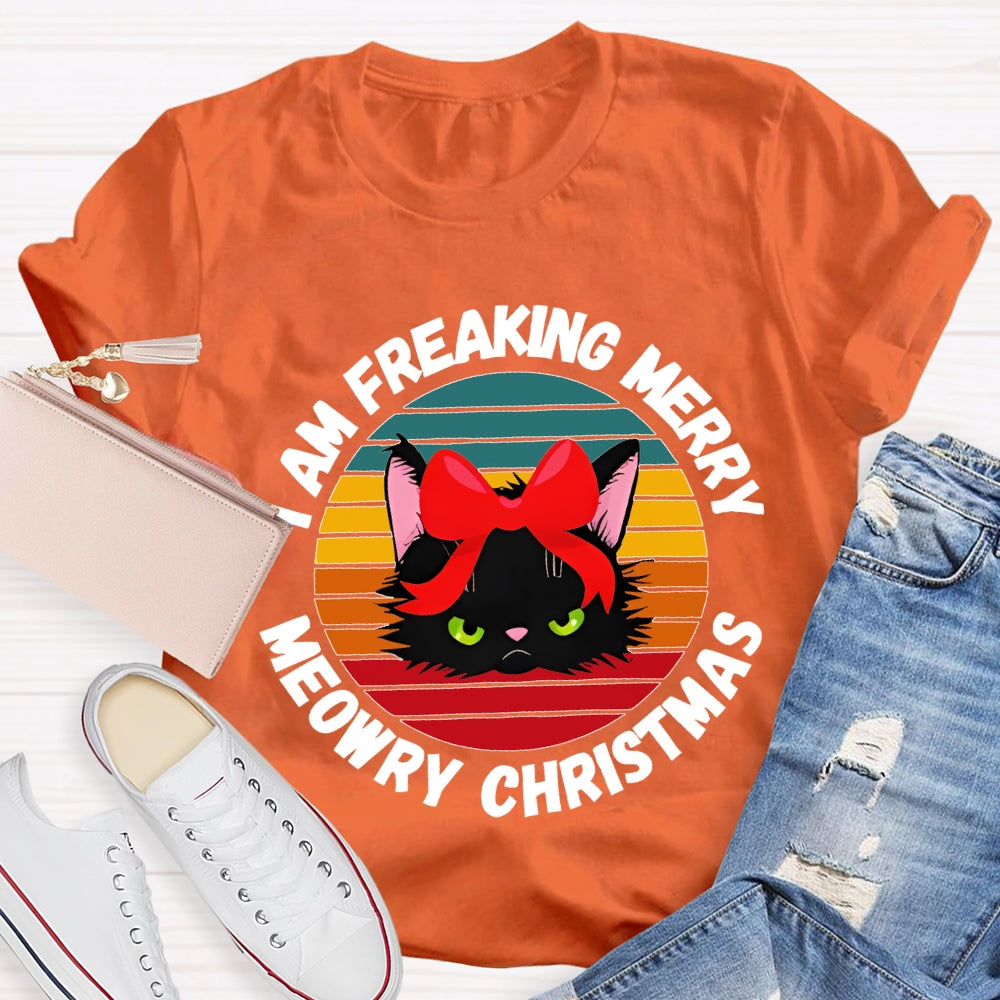 I Am Freaking Merry Merry Christmas Black Cat With Bow T-shirt