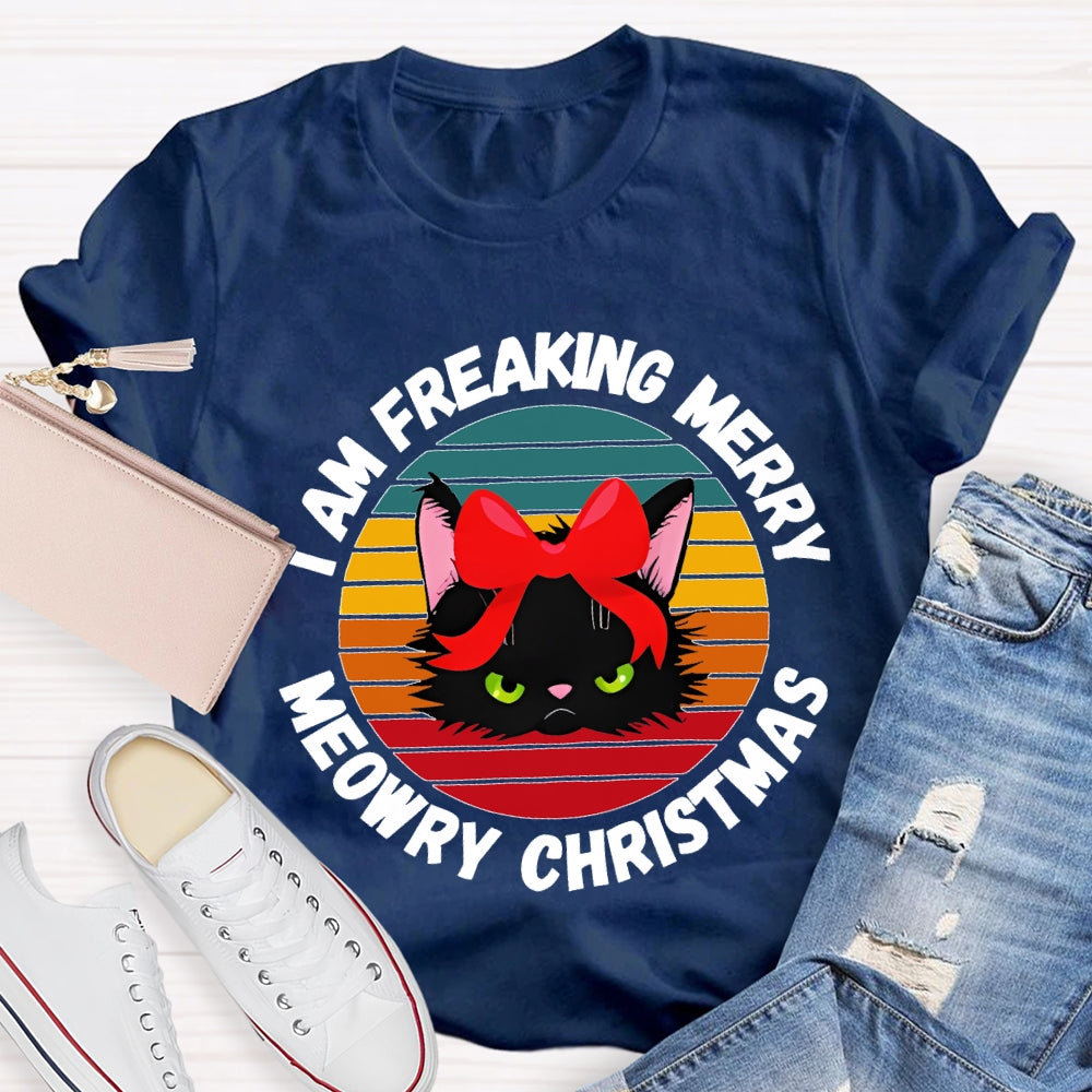 I Am Freaking Merry Merry Christmas Black Cat With Bow T-shirt