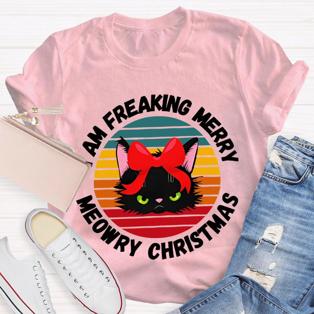 I Am Freaking Merry Merry Christmas Black Cat With Bow T-shirt