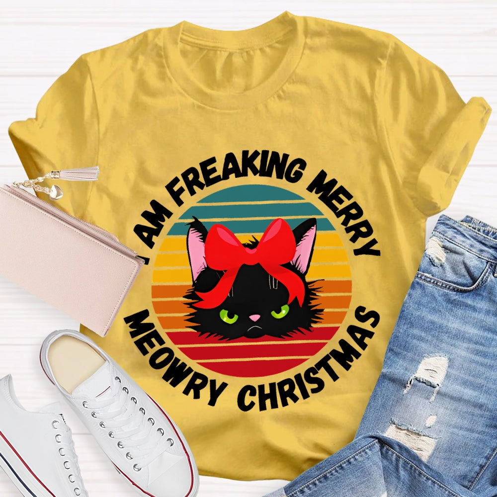 I Am Freaking Merry Merry Christmas Black Cat With Bow T-shirt