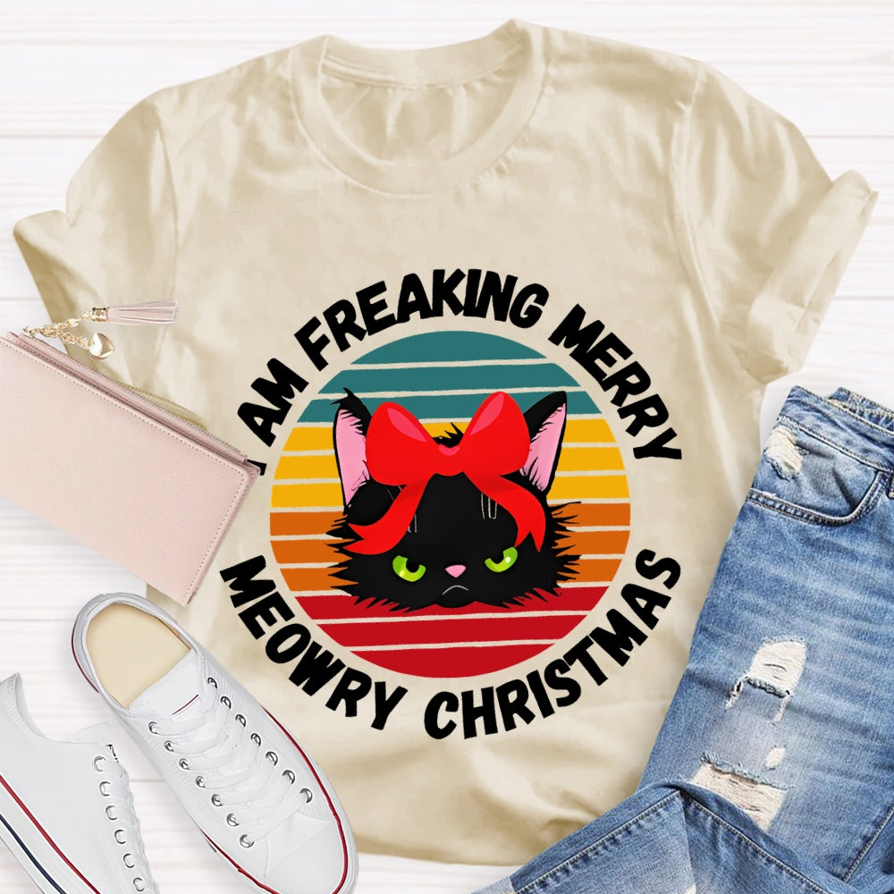 I Am Freaking Merry Merry Christmas Black Cat With Bow T-shirt