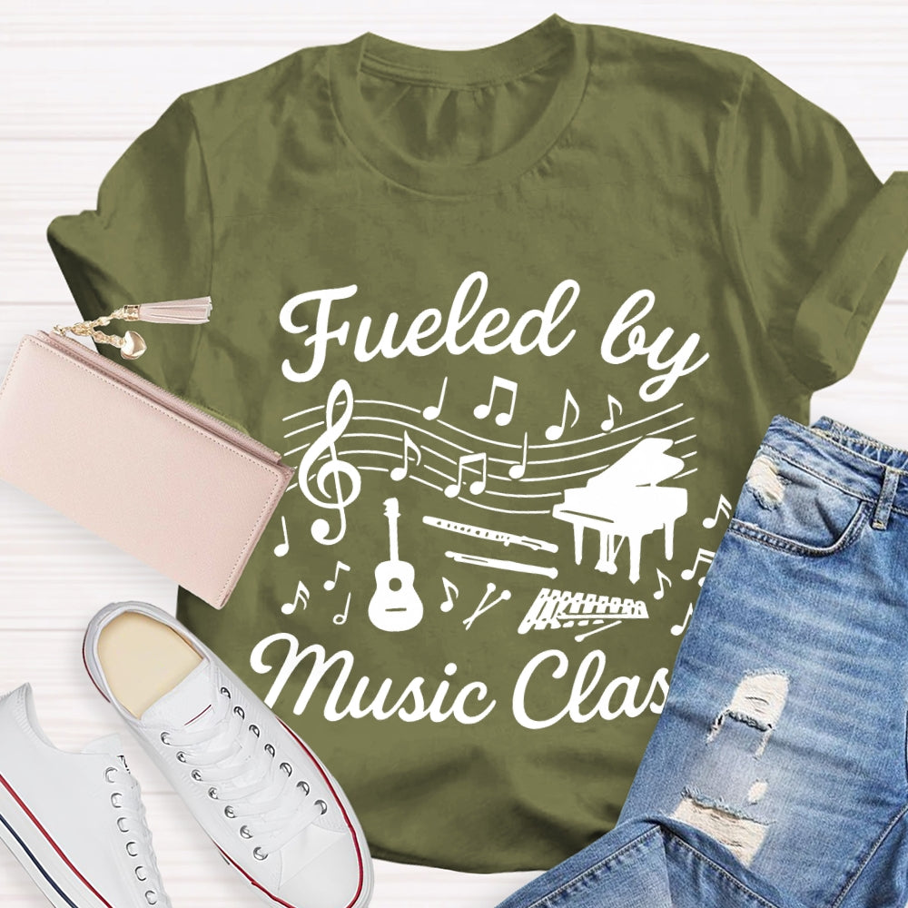 Fueled By Music Class Musical Notation And Notes Music Teacher T-shirt