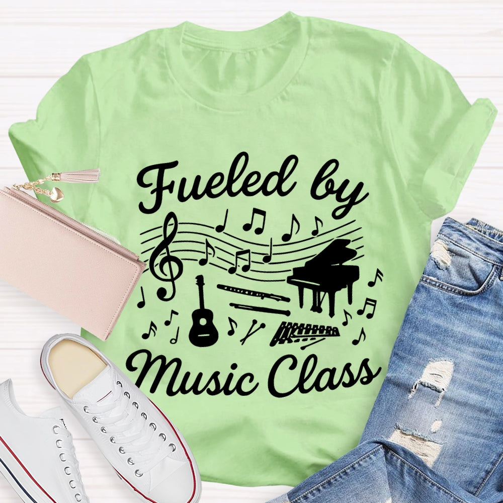Fueled By Music Class Musical Notation And Notes Music Teacher T-shirt