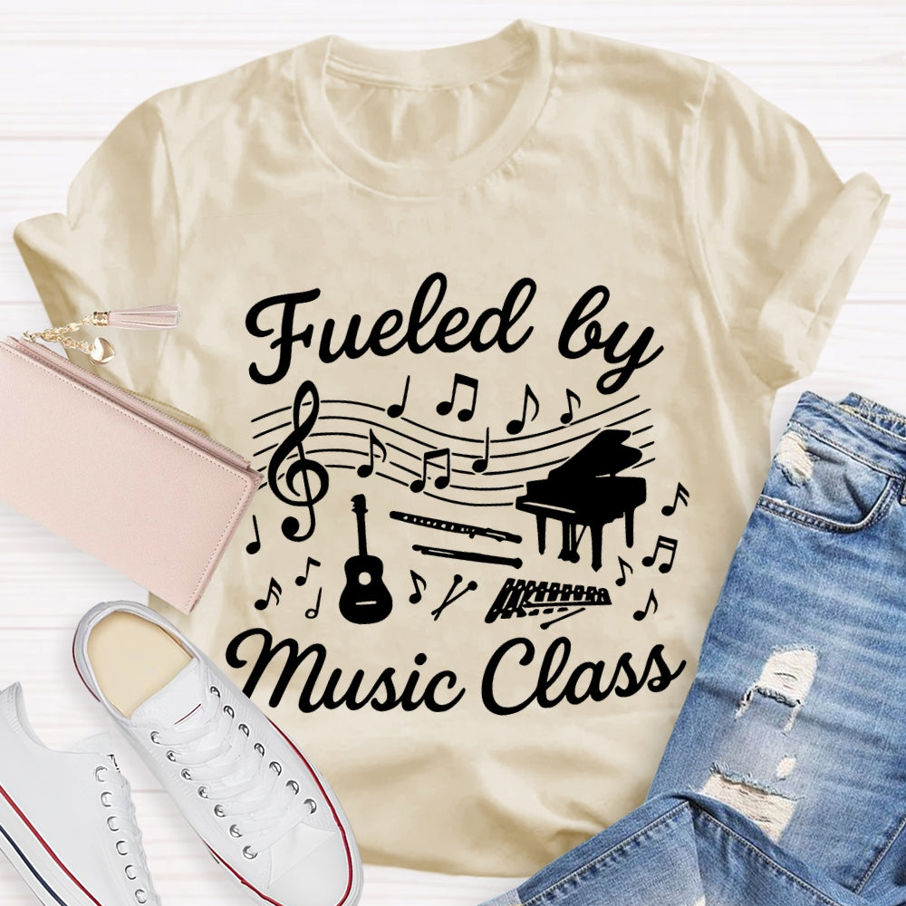 Fueled By Music Class Musical Notation And Notes Music Teacher T-shirt