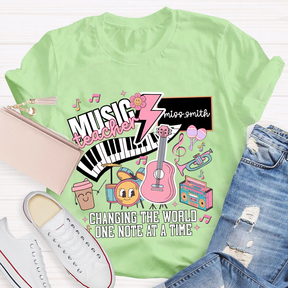 Personalized Name Music Teacher Changing The World One Note At A Time T-shirt