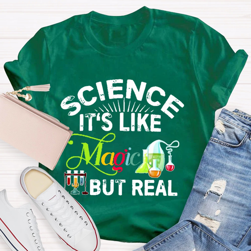 Science Like Magic But Real Colorful Letters T-shirt
