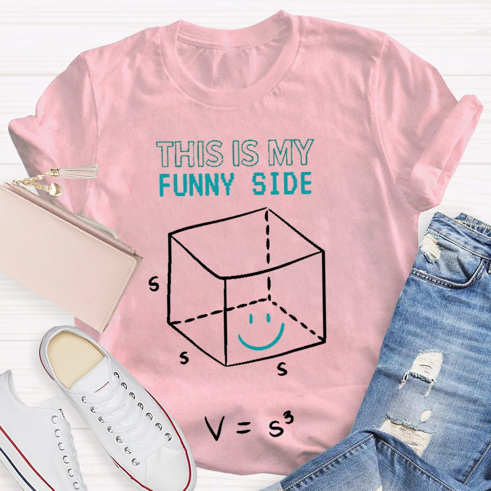 This Is My Funny Side Math T-shirt