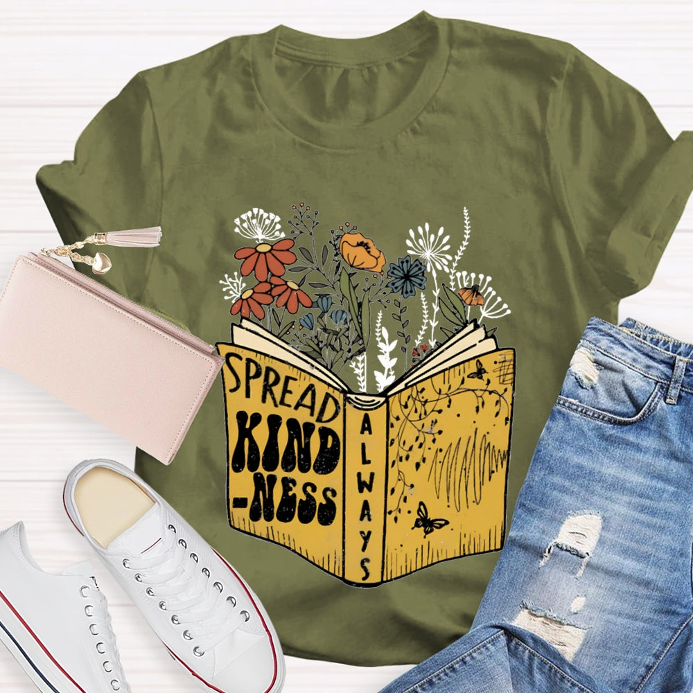 Spread Kindness Colorful Flowers T-shirt